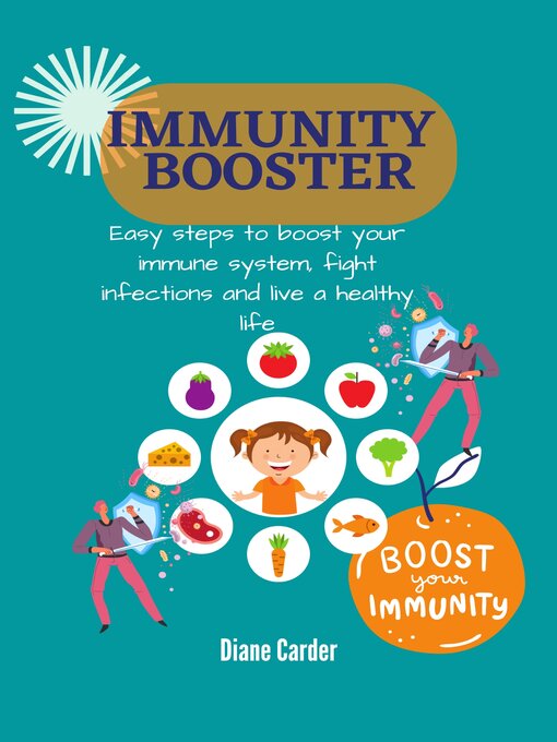 Title details for IMMUNITY BOOSTER by Diane Carder - Available